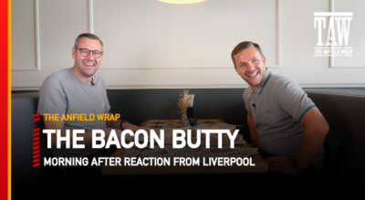 Liverpool 2 Burnley 0 | The Bacon Butty