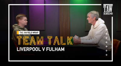 Liverpool v Fulham | The Team Talk