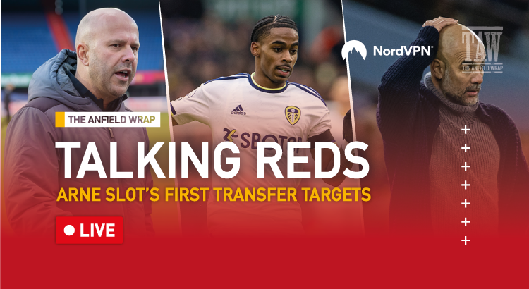 Arne Slot’s First Transfer Targets | Talking Reds LIVE