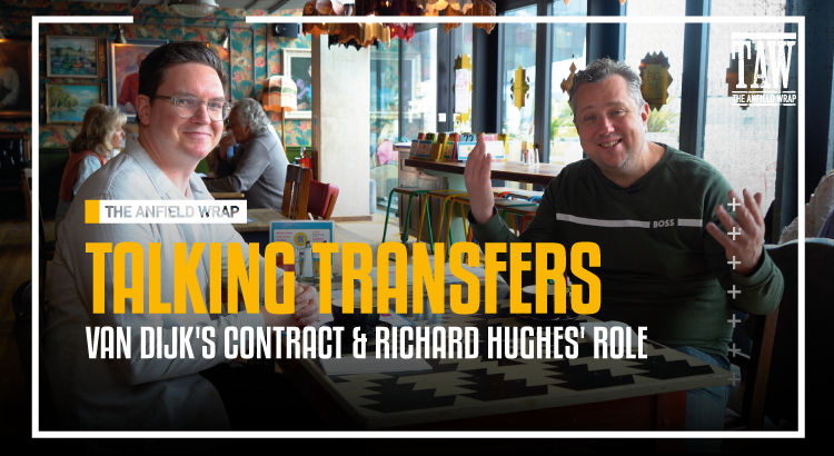 Virgil Van Dijk's Contract & Richard Hughes' Role | Talking Transfers