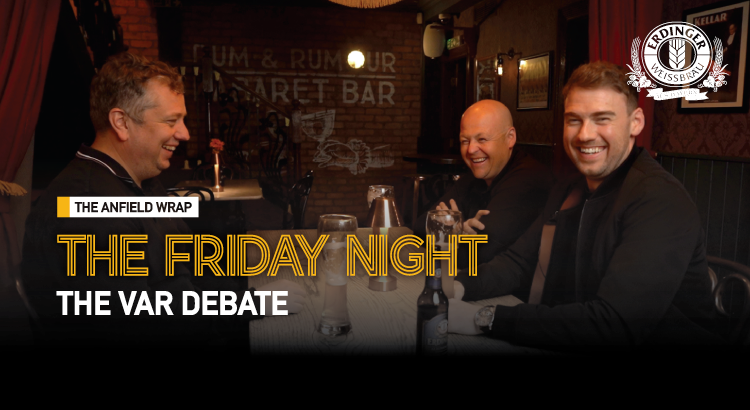 The Great VAR Debate | The Friday Night With Erdinger