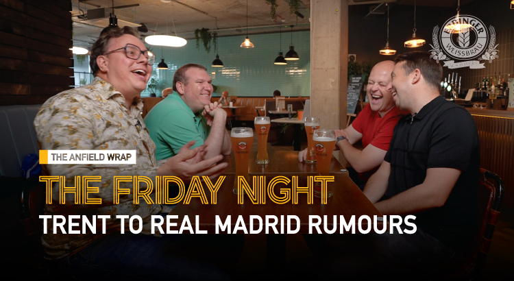 The Trent Alexander-Arnold Real Madrid Rumours | The Friday Night With Erdinger