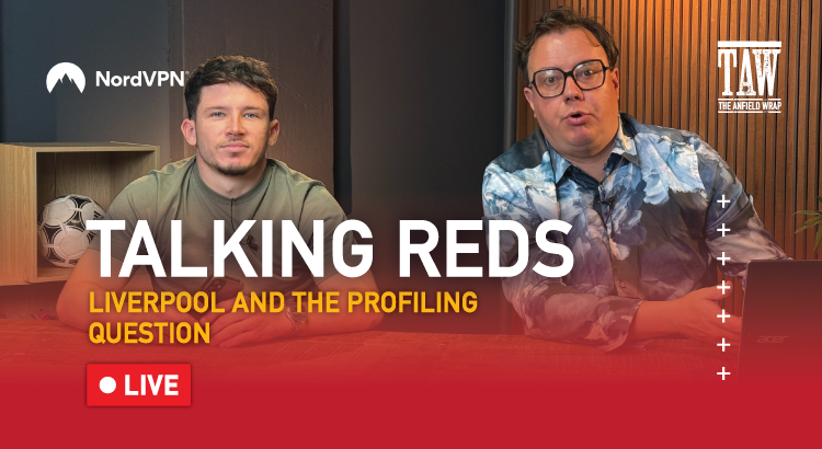 Liverpool & The Profiling Question | Trending Reds