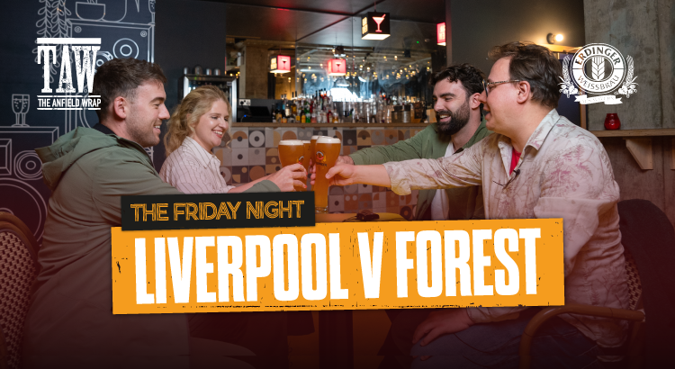 Liverpool v Nottingham Forest | The Friday Night With Erdinger