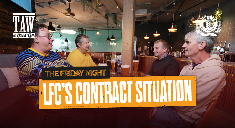 Liverpool's Contract Situation | The Friday Night With Erdinger