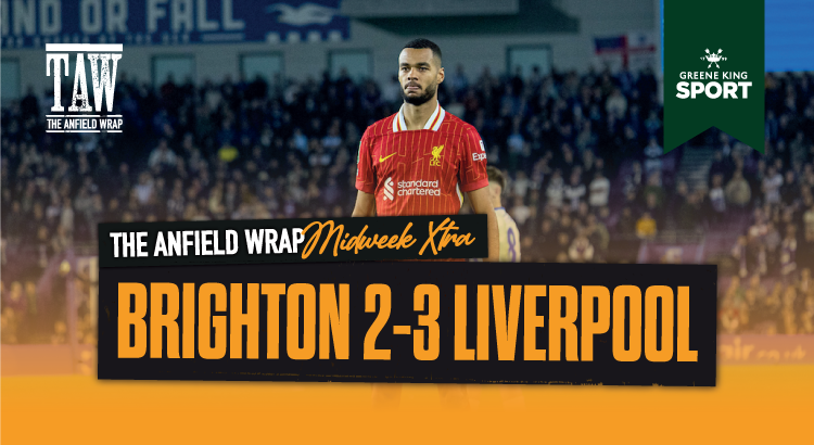 Brighton 2 Liverpool 3 | TAW Midweek Extra