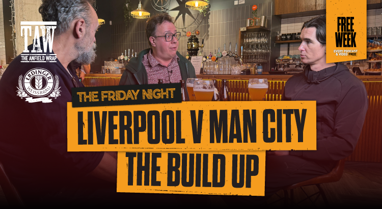 Liverpool v Manchester City | The Friday Night With Erdinger