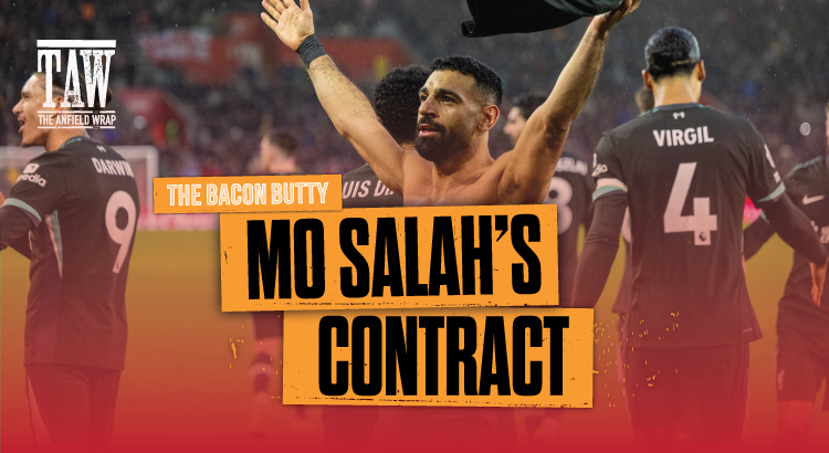 Mo Salah's Contract | Bacon Butty