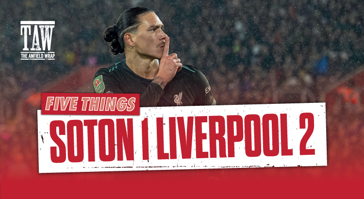 Southampton 1 Liverpool 2 | Five Things