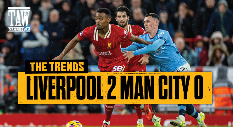 The Stats Behind Liverpool 2 Manchester City 0: The Trends