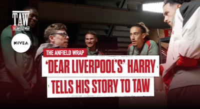 ‘Dear Liverpool’s’ Harry Tells His Story To TAW