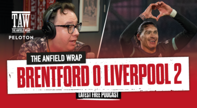 Brentford 0 Liverpool 2 | The Anfield Wrap