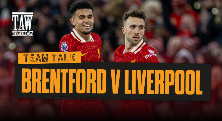 Brentford v Liverpool | The Team Talk