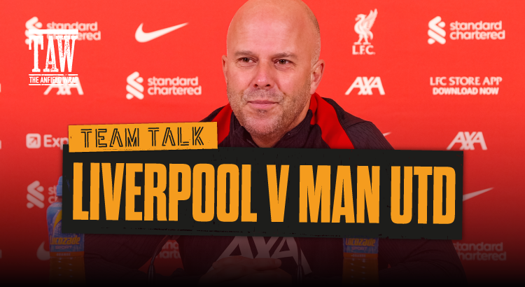 Liverpool v Manchester United | The Team Talk