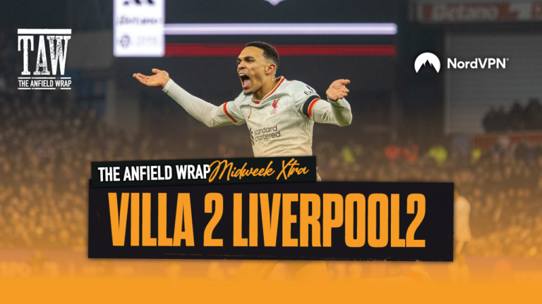 Aston Villa 2 Liverpool 2: TAW Midweek Extra