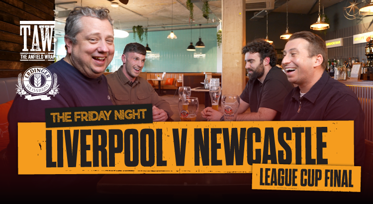 Liverpool v Newcastle: League Cup Final | The Friday Night With Erdinger