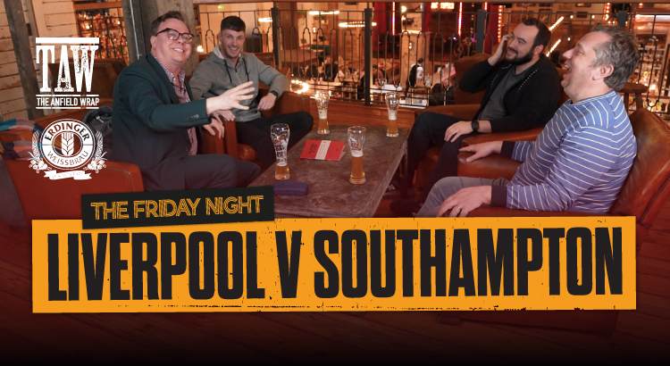 Liverpool v Southampton | The Friday Night With Erdinger